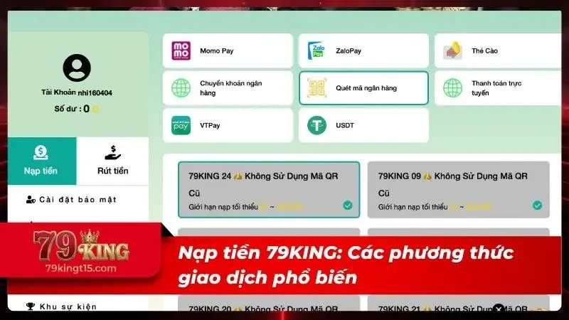Nạp tiền 79king: Các phương thức giao dịch phổ biến