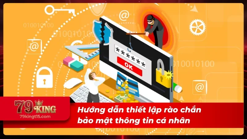 Tài khoản an toàn luôn bắt đầu từ thói quen cá nhân